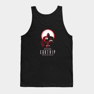 Dexter's Ego Trip adventures Tank Top